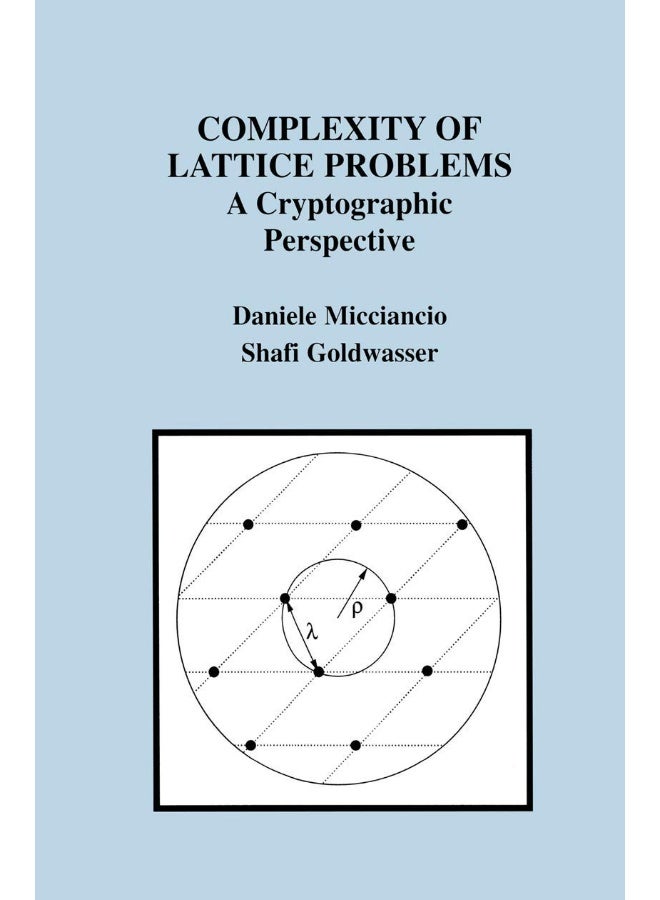 Complexity of Lattice Problems: A Cryptographic Perspective