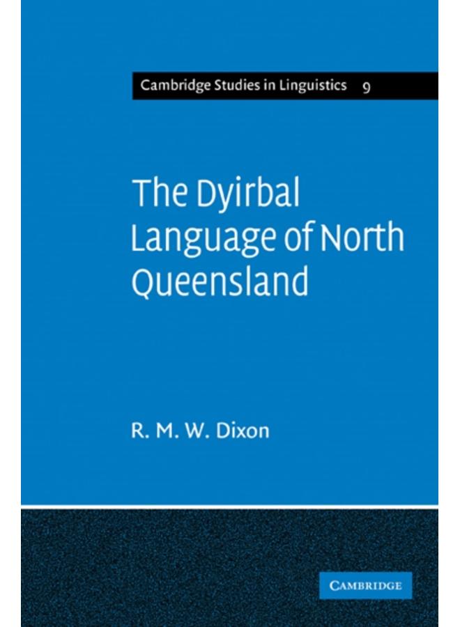 The Dyirbal Language of North Queensland