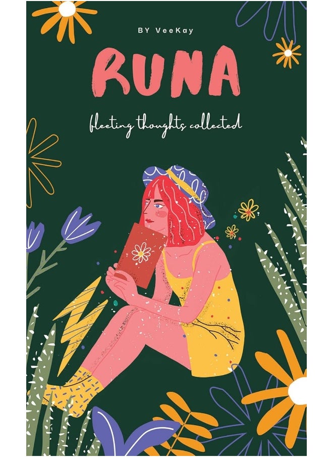 RUNA: Fleeting Thoughts Collected 