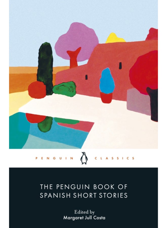 The Penguin Book of Spanish Short Stories 