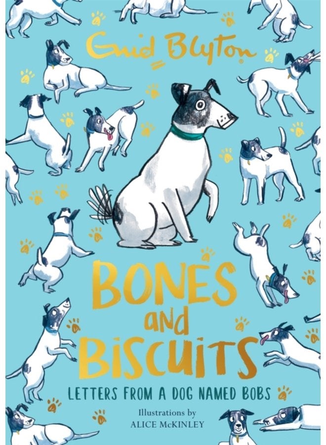 Bones and Biscuits Letters from a Dog Named Bobs - Paperback