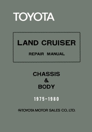 Toyota Land Cruiser Repair Manual - Chassis & Body - 1975-1980 - Image 2