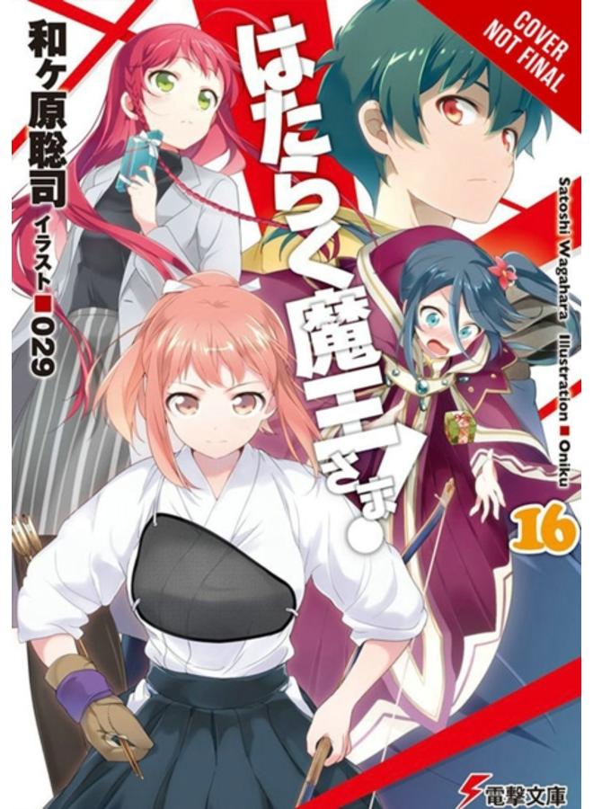 The Devil Is a Part-Timer!, Vol. 16 (light novel) 