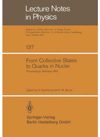 From Collective States to Quarks in Nuclei: Proceedings of the Workshop on Nuclear Physics with Real and Virtual Photons Held in Bologna (Italy), Nove - pzsku/Z80A3A8E989390D5847F2Z/45/1749041379/6440ed02-3eb4-4d7a-a898-8d60c5a810cf
