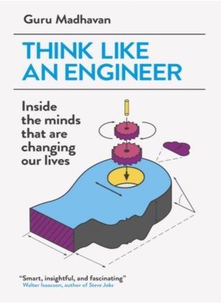 Think Like An Engineer: Inside the Minds that are Changing our Lives - pzsku/Z80A5177519605325B12AZ/45/_/1697546474/7dd39e2e-e26c-404e-adcd-1a70782ccd17