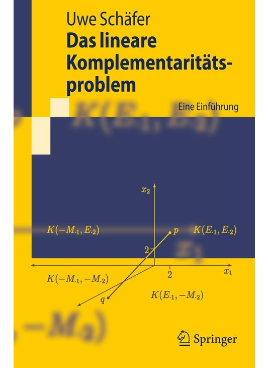 Das lineare Komplementaritätsproblem: Eine Einführung