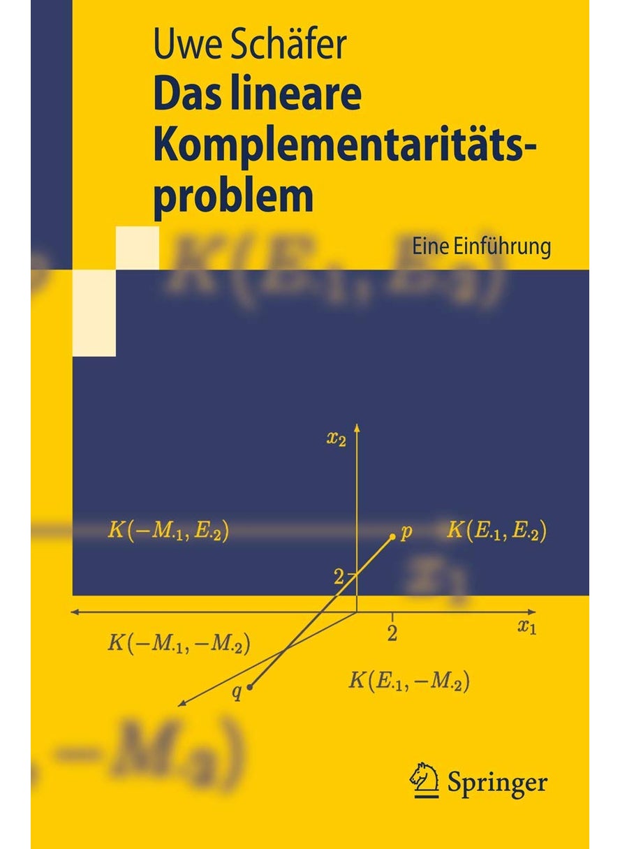 Das lineare Komplementaritätsproblem: Eine Einführung 