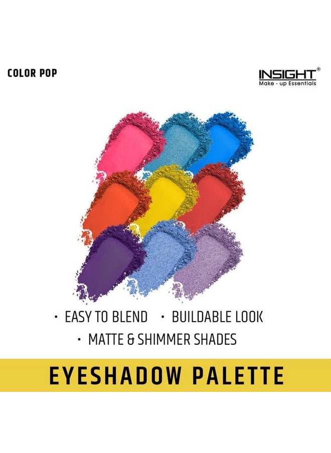 Insight - Cosmetics 9 Color Eyeshadow Pallate Powder |Matte|Shimmer|Beginner Friendly And Long Lasting Eye Shadow Palette|Long Wearing And Easily Blendable Eye Makeup Palette, Es115-Color Pop, Multicolor - Image 1