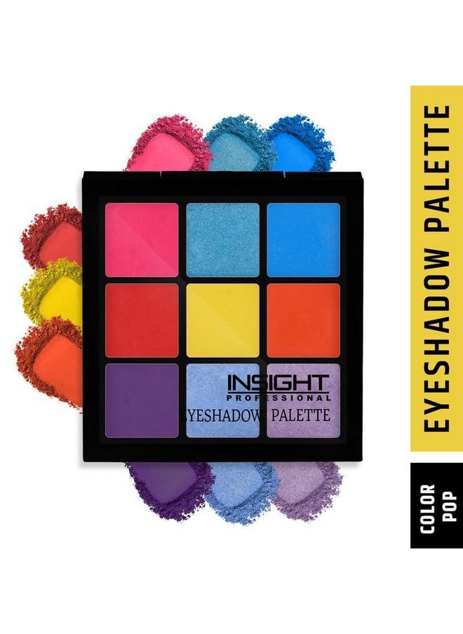 Insight - Cosmetics 9 Color Eyeshadow Pallate Powder |Matte|Shimmer|Beginner Friendly And Long Lasting Eye Shadow Palette|Long Wearing And Easily Blendable Eye Makeup Palette, Es115-Color Pop, Multicolor - Image 1