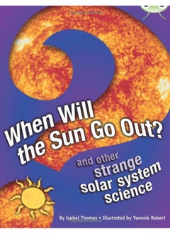 Bug Club Independent Non Fiction Year 5 When Will The Sun Go Out?  - Image 1