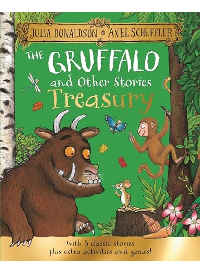 The Gruffalo and Other Stories Treasury : 3 classic stories plus extra ...