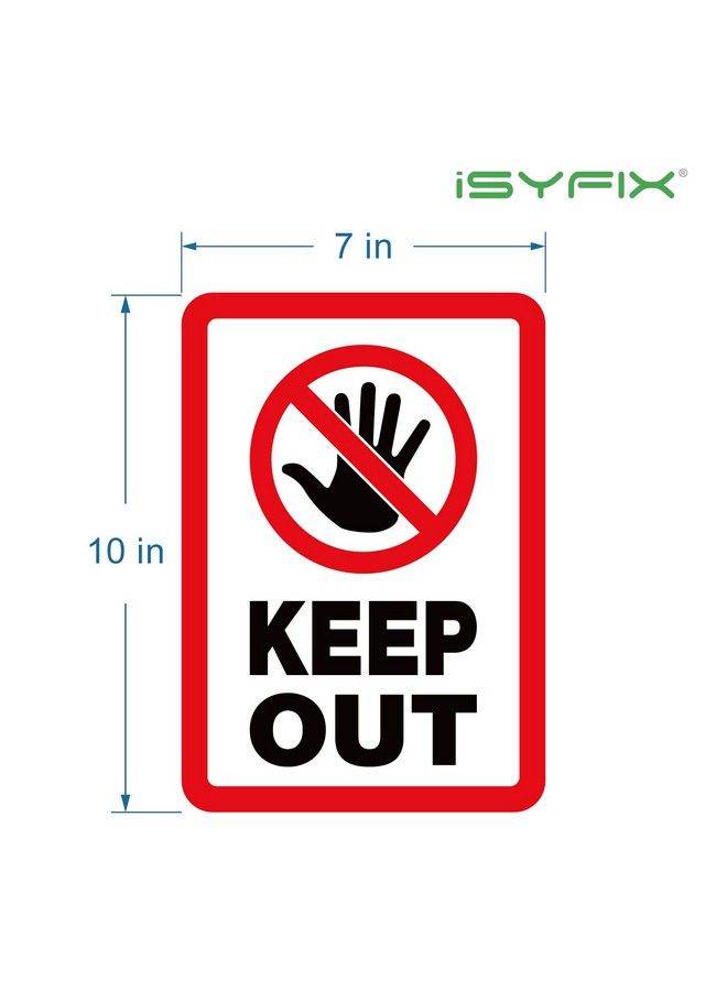 iSYFIX Keep Out Sign Stickers 2 Pack 7X10 Inch Premium Selfadhesive Vinyl Laminated For Uv Weather Scratch Water & Fade Resistance Indoor & Outdoor  - Image 3