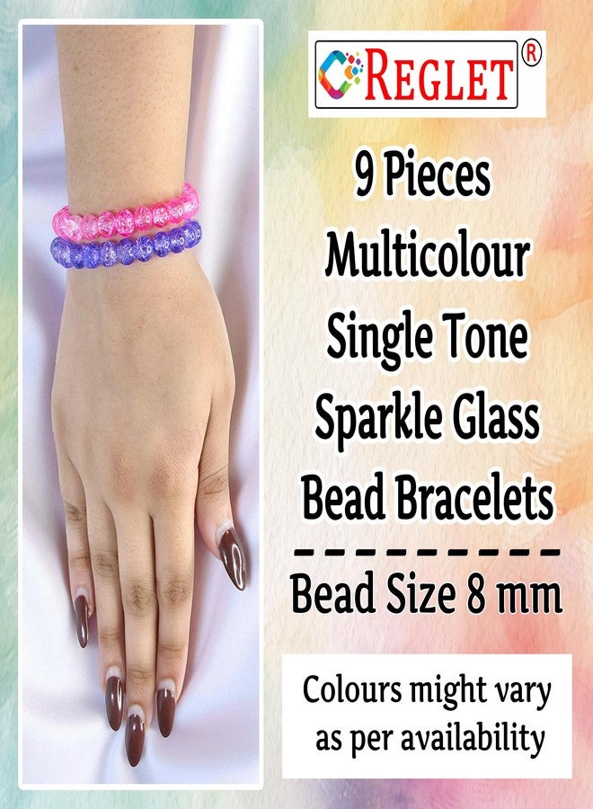 REGLET Pack of 9 - Single Tone Sparkle Glass Bead Bracelet Set - Mullticolour - Handcrafted Stretchable Bracelet for Girls Stylish, Women - Adjustable - Bead Size 8mm - Image 3