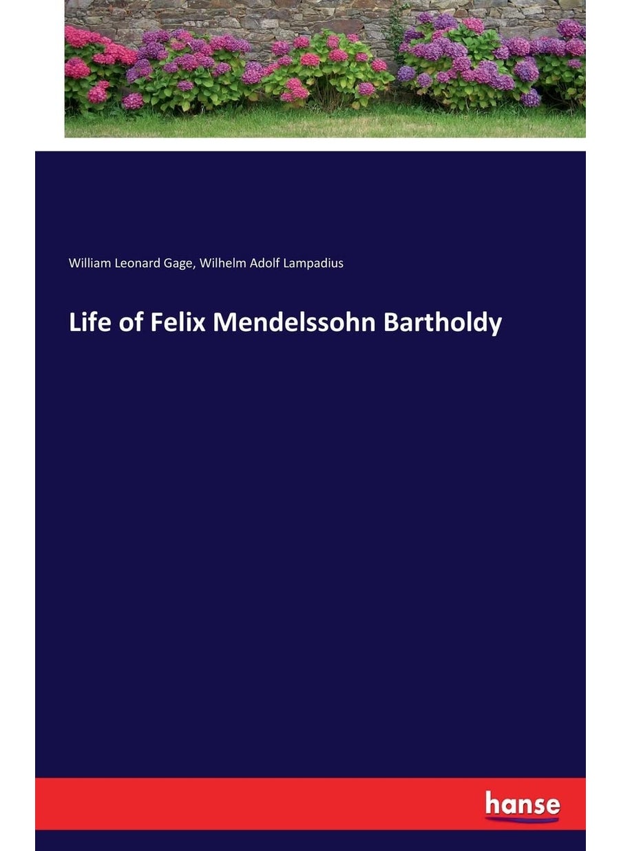 Life of Felix Mendelssohn Bartholdy  - Image 1