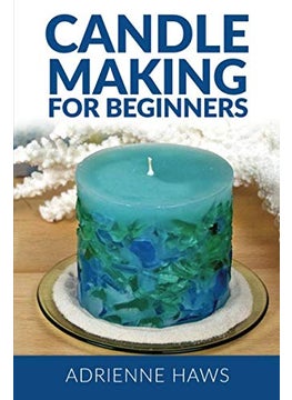 Candle Making for Beginners: Step by Step Guide to Making Your Own Candles at Home: Simple and Easy!  - Image 2