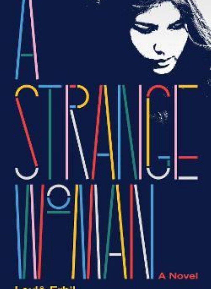 A Strange Woman Erbil Leyl+; Menemencio-lu Nermin and Spangler Amy Marie
