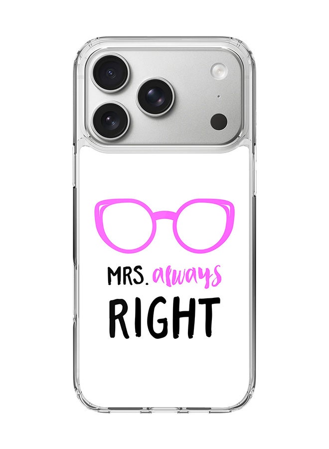 Stylizedd Classic Clear MagSafe Case for iPhone 17 Pro , Hybrid Soft Case Flexible Edges Anti Drop TPU PC Gel Thin Transparent Cover [ Designed for iPhone 17 Pro ] - Mrs. Always Right