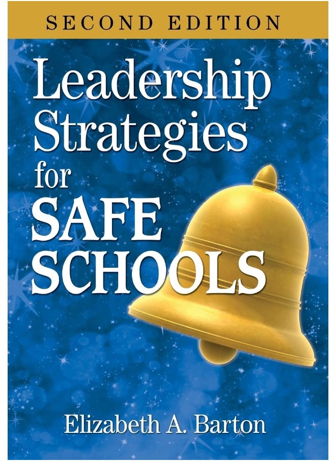 Leadership Strategies for Safe Schools 