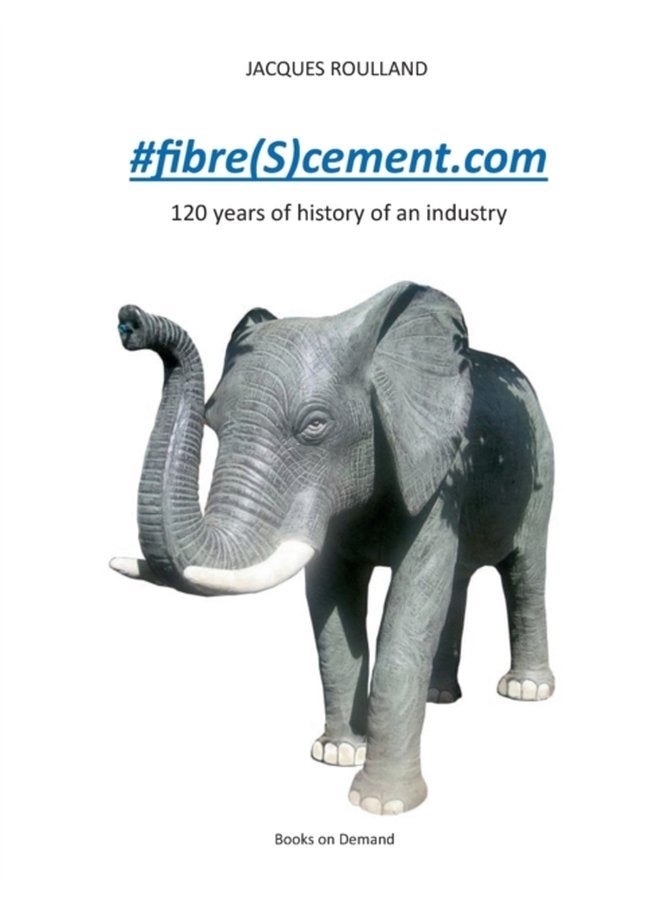 fibre S cement com 120 years of the history of an industry - Paperback