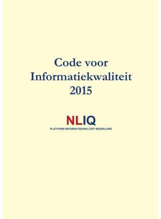 Code voor Informatiekwaliteit 2015 - pzsku/Z80C4FB7DA44F6D654054Z/45/1747037570/72e4fe3c-150b-4686-811b-858e64bd2b82