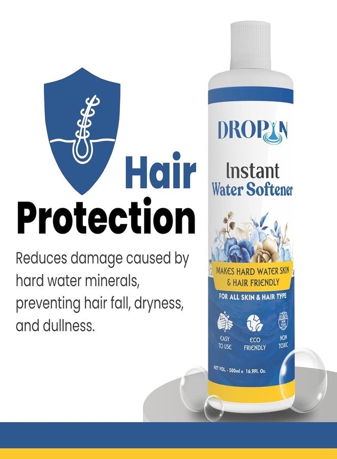 Dropin Water Softener 500ml | Instant Hard Water Softening Agent | Reduces Hair Fall & Skin Irritation | Disables Calcium & Magnesium | pH Balanced Solution | Non Toxic and 100% Safe - Image 4