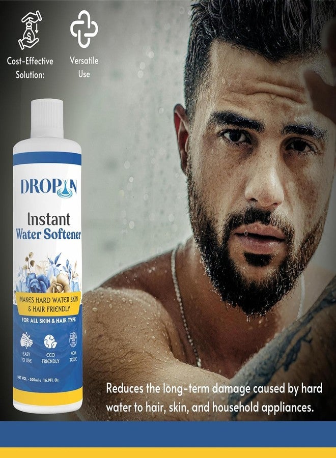 Dropin Water Softener 500ml | Instant Hard Water Softening Agent | Reduces Hair Fall & Skin Irritation | Disables Calcium & Magnesium | pH Balanced Solution | Non Toxic and 100% Safe - Image 2