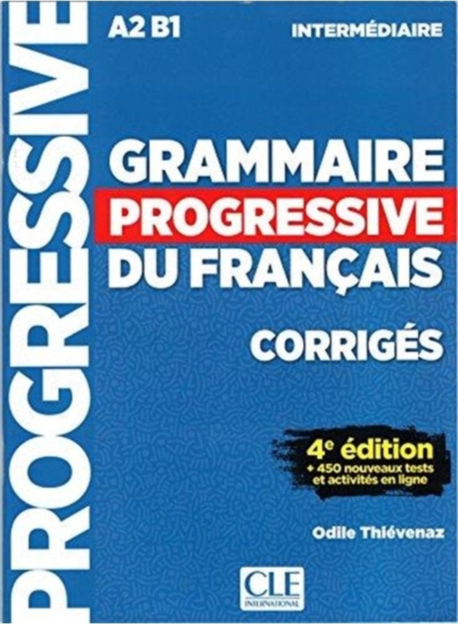 Grammaire progressive du francais Nouvelle edition Corriges intermedi - Paperback