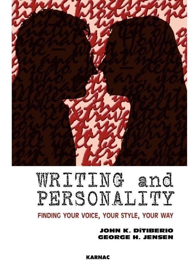 Writing and Personality: Finding Your Voice, Your Style, Your Way