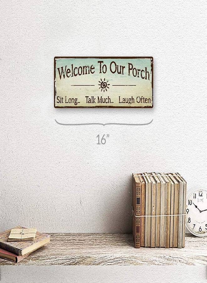 HBA Welcome to Our Porch Metal Sign, Outdoor Living, Rustic Porch Decor - Image 2