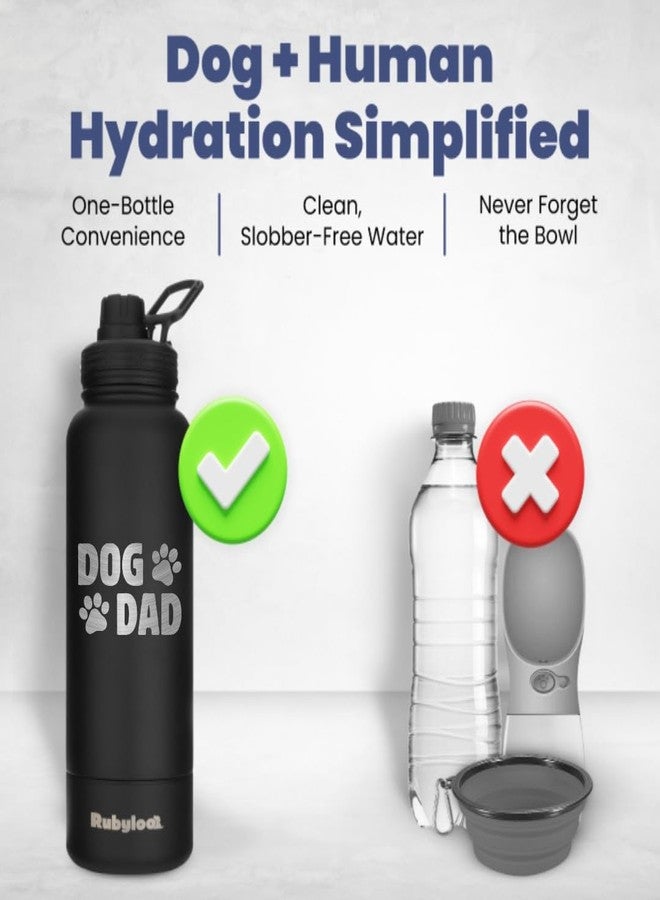 rubyloo Dog Dad Water Bottle – 32 oz Stainless Steel Double Wall Insulated with 8 oz Detachable Bowl on Bottom – Cool Dog Dad Gifts for Father's Day, Hiking, Walking, Travel & Everyday Adventures – DD Black - Image 2