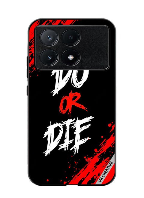 Protective Case Cover For Xiaomi Poco X6 Pro Do Or Die Design Multicolour