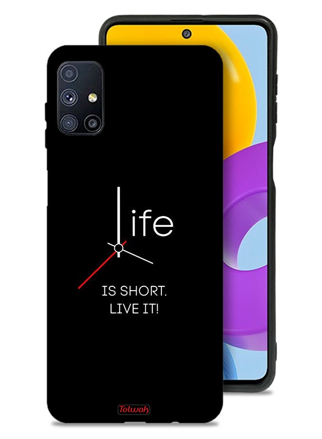 Tolwak Samsung Galaxy M51 Protective Case Cover Life Is Short Live It - Image 1