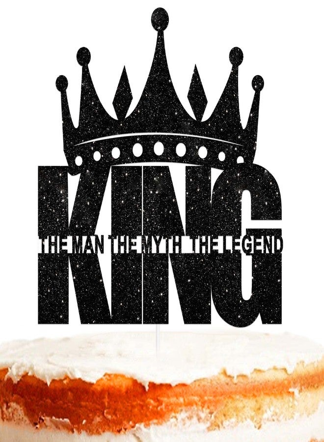 LETLIMIT Black Crown King The Man The Myth The Legend Cake Topper for Man Male Happy Birthday Theme Decor Supplies Daddy Father's Day Family Party Decorations - Image 1