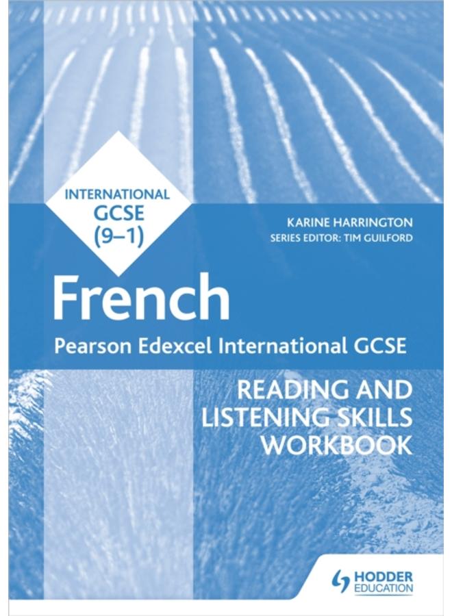 Pearson Edexcel International GCSE French Reading and Listening Skills Workbook
