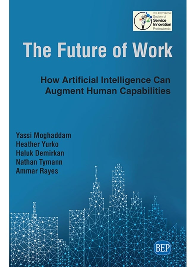 The Future of Work: How Artificial Intelligence Can Augment Human Capabilities 