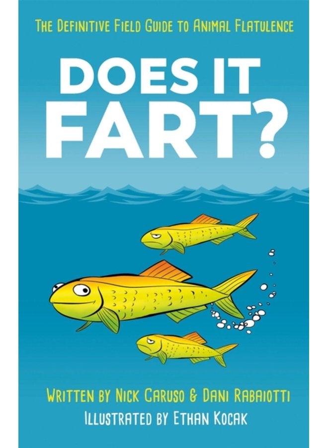 Does It Fart The Definitive Field Guide to Animal Flatulence - Paperback