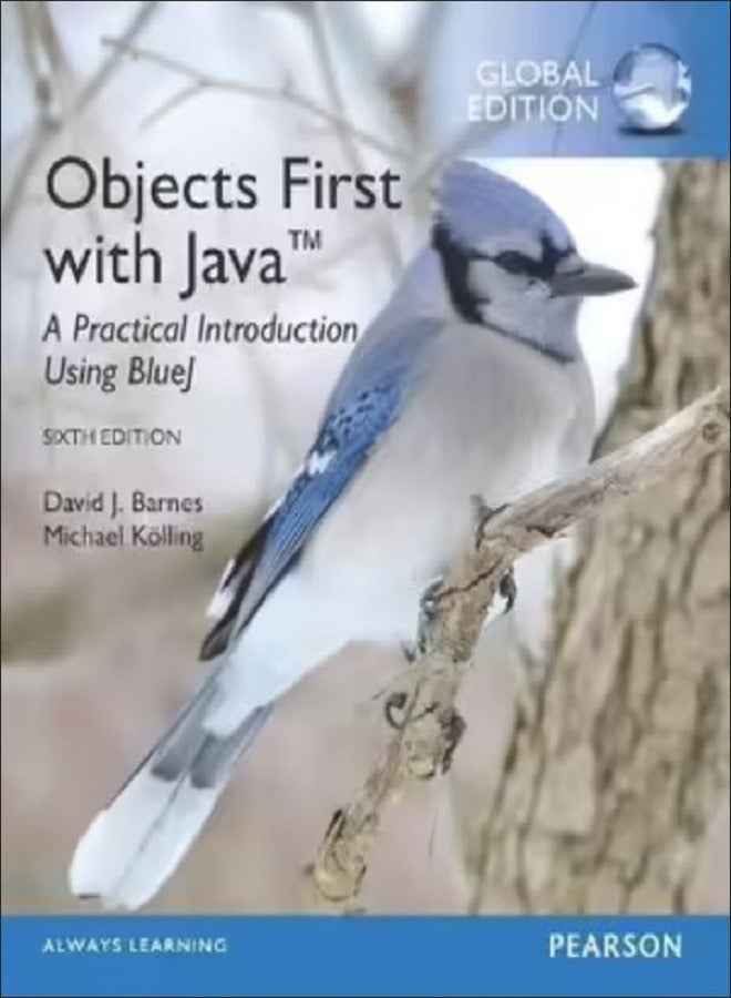 Objects First with Java: A Practical Introduction Using Blue j