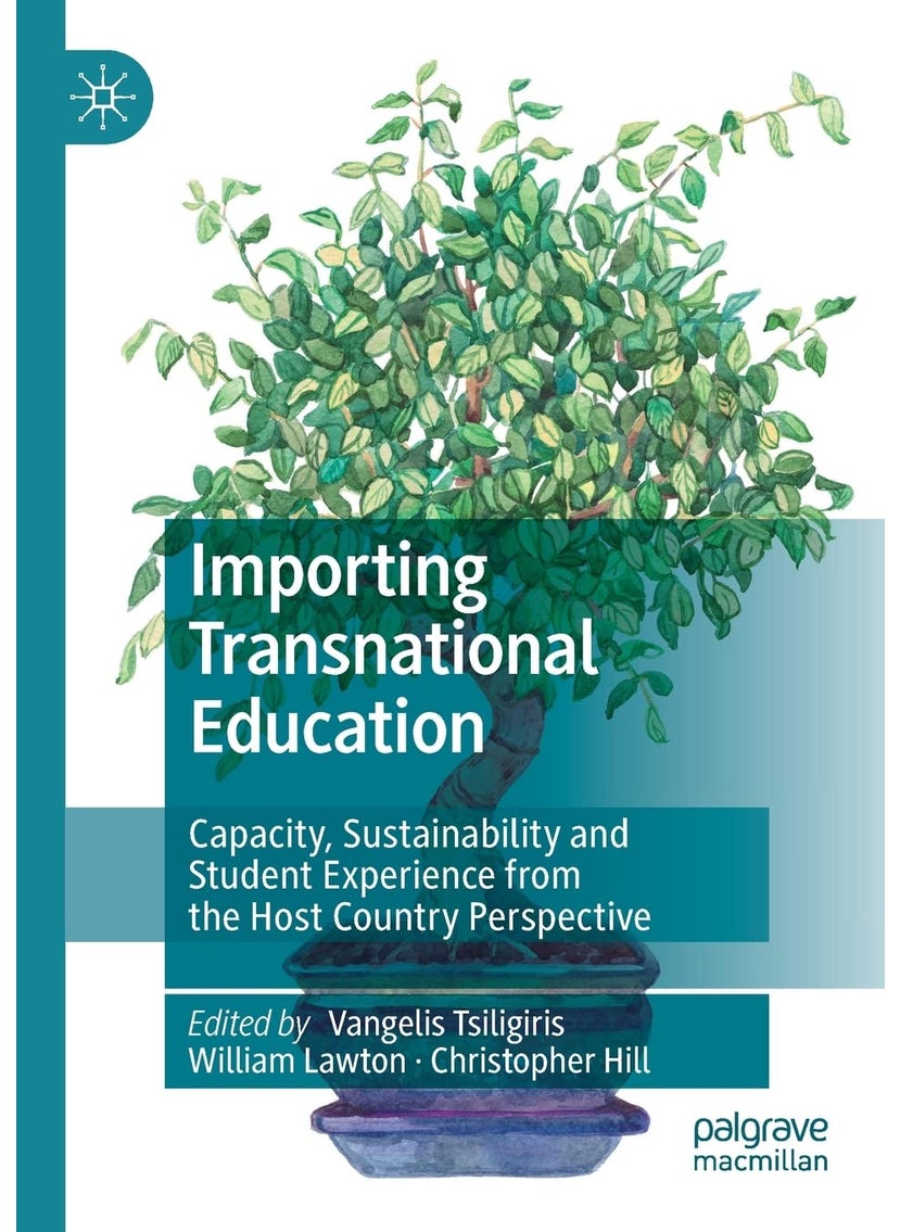 Importing Transnational Education: Capacity, Sustainability and Student Experience from the Host Country Perspective 
