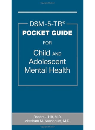 DSM-5-TR® Pocket Guide for Child and Adolescent Mental Health - pzsku/Z80ED37F2CDF43E028BA3Z/45/1746198082/93317e5e-78e4-4429-bd2a-098cdfffb39e