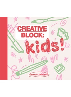 Creative Block: Kids! - Paperback 