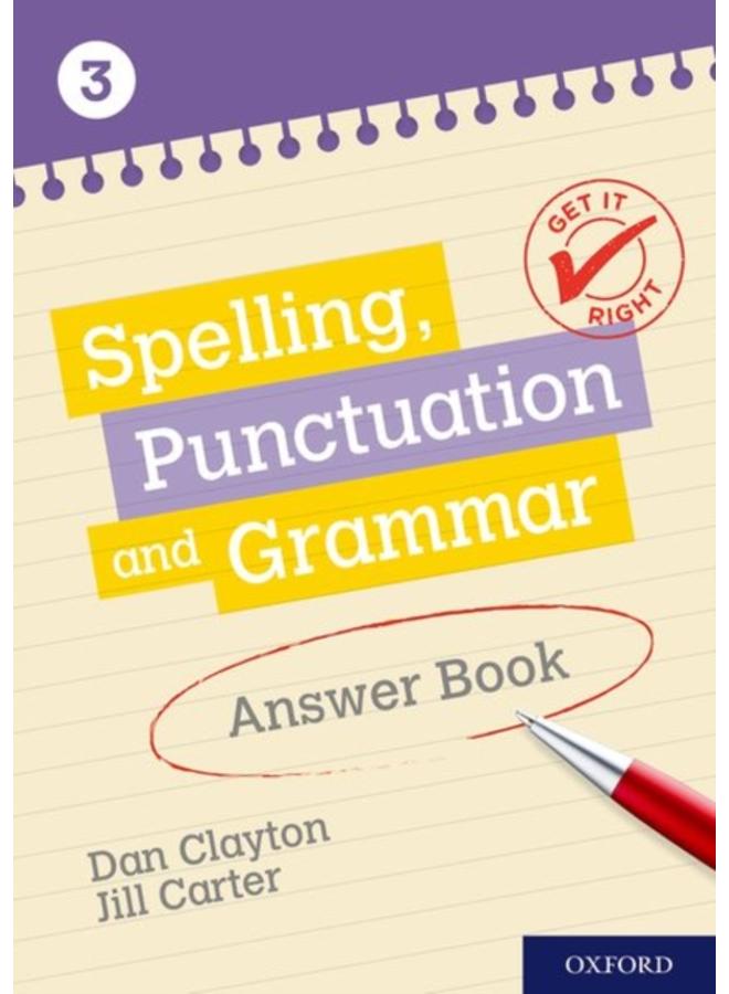 Get It Right: KS3; 11-14: Spelling, Punctuation and Grammar Answer Book 3