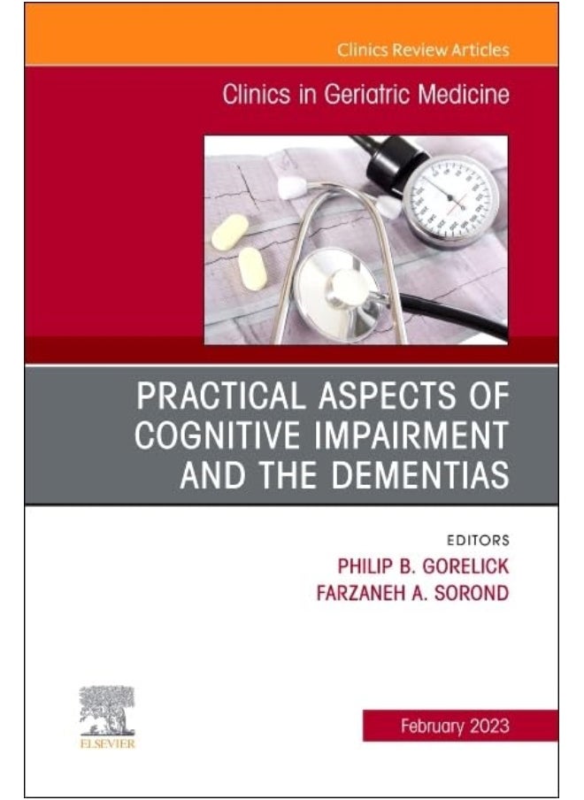 null - Practical Aspects of Cognitive Impairment and the Dementias, An Issue of Clinics in Geriatric Medicine (Volume 39-1) - Image 1