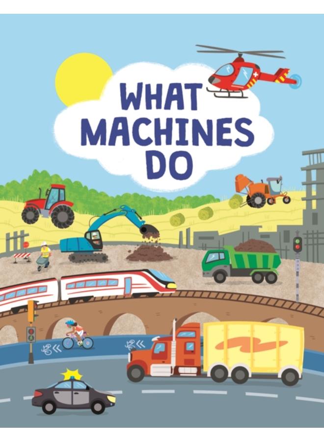 What Machines Do 