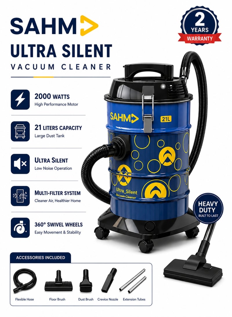SAHM 21L Vacuum Cleaner 2000W | High-Efficiency Powerful Suction | Ultra-Silent Core Technology | Air Blowing Function | Dust Full Indicator | Telescopic Tube | Compact Storage Design | Strong Metal Body – Model SHM-21VSY - Image 1