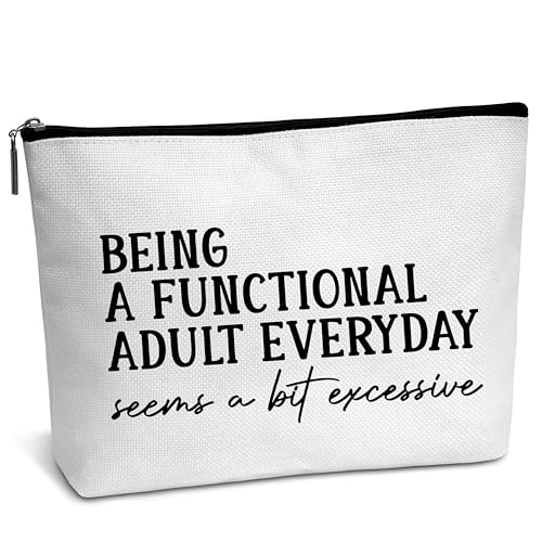 AWSICE Encouraging Makeup Bag, Being A Functional Adult Excessive Gifts for Women Friendship Gift For Women Sister Girls Teens Friend-B18 - Image 1