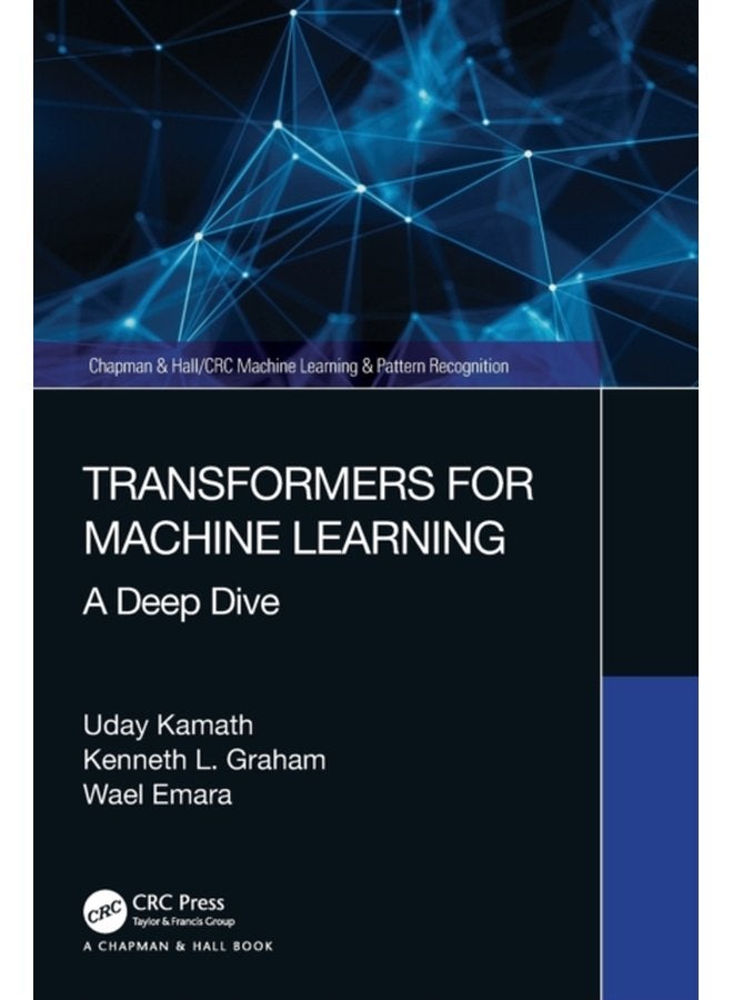 Transformers for Machine Learning A Deep Dive - Paperback