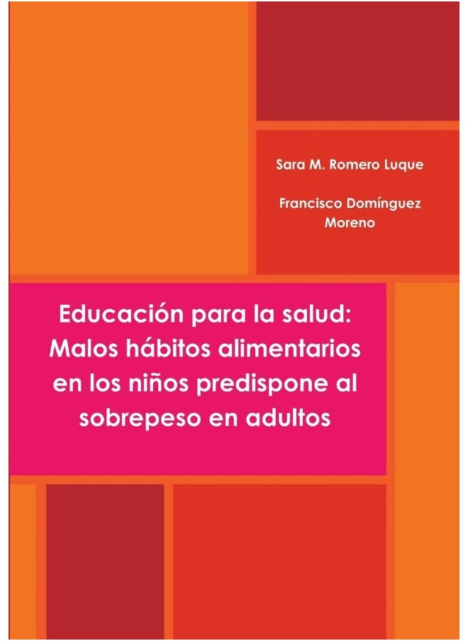 Educación para la salud: malos hábitos alimentarios en los niños predispone al sobrepeso en adultos  - Image 1