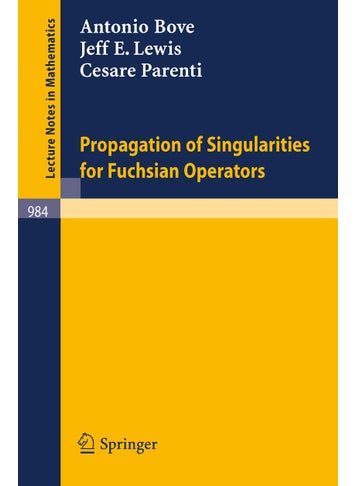 Propagation of Singularities for Fuchsian Operators - pzsku/Z810CD28571C01B4EAED6Z/45/1749041415/079f0212-db02-498a-9840-fce27d6475f2