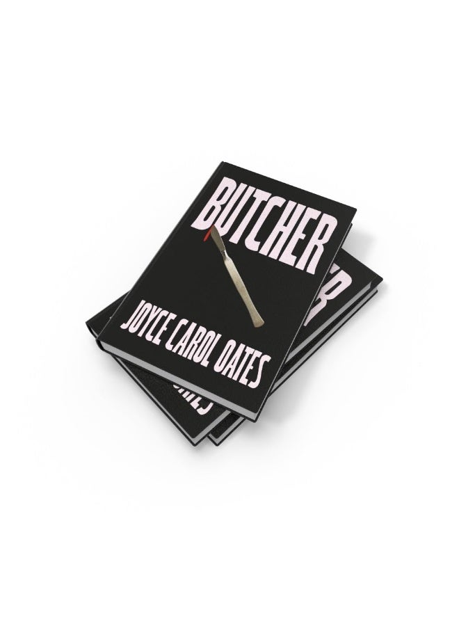 Fourth Estate Butcher: The vivid new thriller from the multi-award winning Joyce Carol Oates - ‘A master storyteller’, The Times  - Image 4