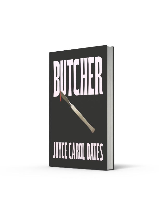 Fourth Estate Butcher: The vivid new thriller from the multi-award winning Joyce Carol Oates - ‘A master storyteller’, The Times  - Image 5